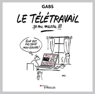 Couverture_Le télétravail, je me marre !!!