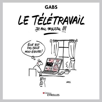 Couverture_Le télétravail, je me marre !!!