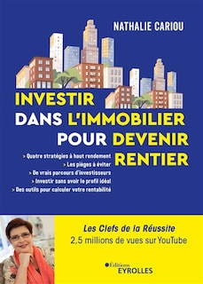 Front cover_Investir dans l'immobilier pour devenir rentier