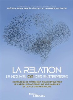 Couverture_La relation, le nouvel or des entreprises