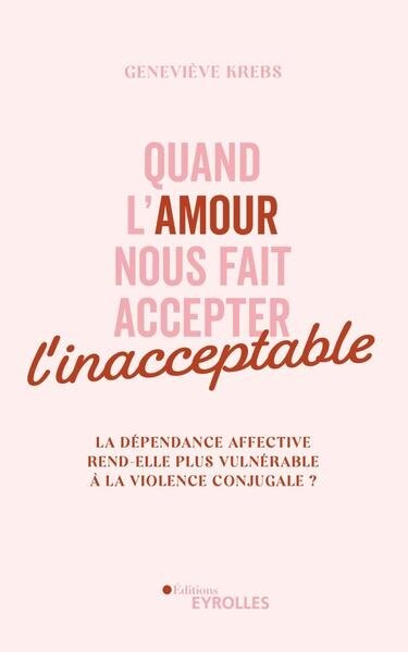 Front cover_Quand l'amour nous fait accepter l'inacceptable