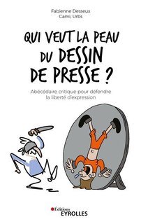 Front cover_Qui veut la peau du dessin de presse ?