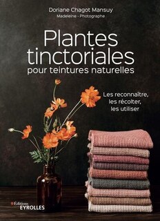 Front cover_Plantes tinctoriales pour teintures naturelles