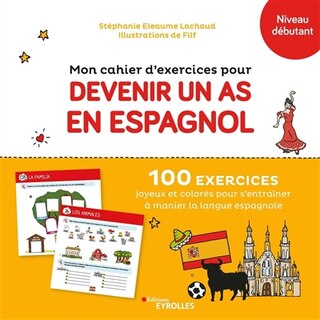 Front cover_Mon cahier d'exercices pour devenir un as en espagnol, niveau débutant