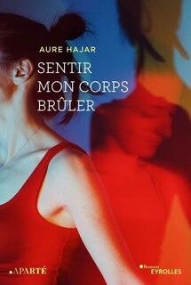 Front cover_Sentir mon corps brûler