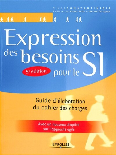 Couverture_Expression des besoins pour le SI : guide d'élaboration du cahier des charges