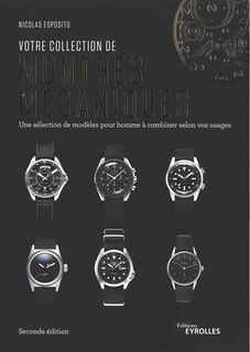 Couverture_Votre collection de montres mécaniques : une sélection de modèles pour homme à combiner selon vos usages