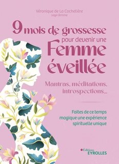 Front cover_9 mois de grossesse pour devenir une femme éveillée