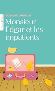Front cover_Monsieur Edgar et les impatients