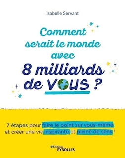 Couverture_Comment serait le monde avec 8 milliards de vous ?