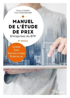 Couverture_Manuel de l'étude de prix : entreprises du BTP : contexte, cours, exercices corrigés, études de cas