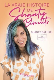 Couverture_La vraie histoire de Shanty Biscuits