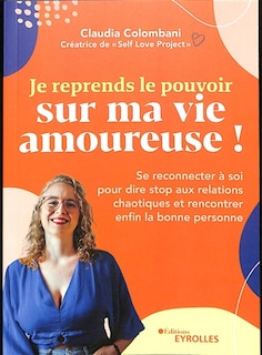 Couverture_Je reprends le pouvoir sur ma vie amoureuse !