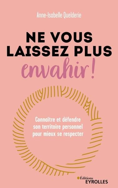 Front cover_Ne vous laissez plus envahir !