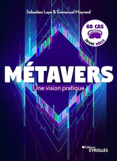 Couverture_Métavers : une vision pratique : 60 cas (bien) réels