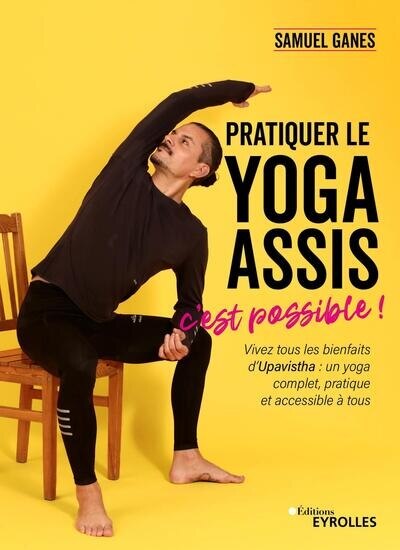 Couverture_Pratiquer le yoga assis, c'est possible !