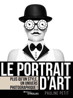 Front cover_Le portrait d'art : plus qu'un style, un univers photographique !