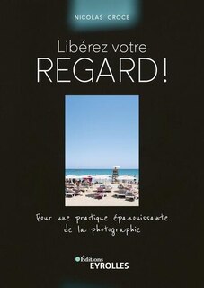 Front cover_Libérez votre regard !