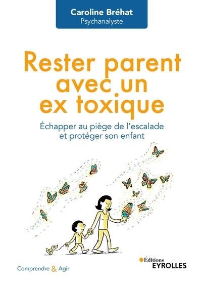 Front cover_Rester parent avec un ex toxique