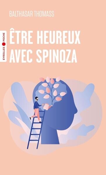 Front cover_Etre heureux avec Spinoza