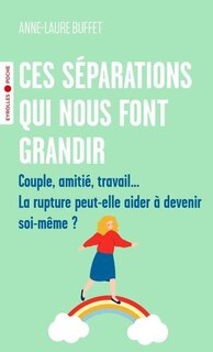 Couverture_Ces séparations qui nous font grandir
