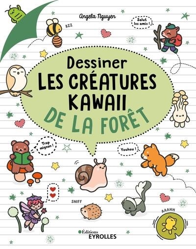 Dessiner les créatures kawaii de la forêt