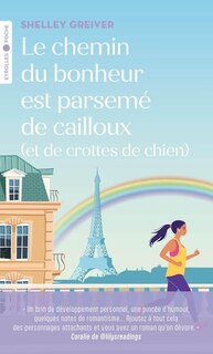 Front cover_Le chemin du bonheur est parsemé de cailloux (et de crottes de chien)