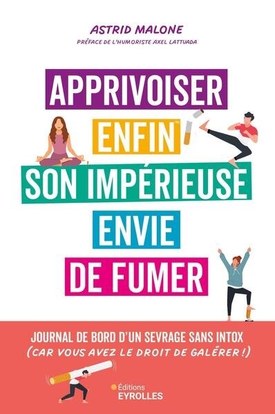 Couverture_Apprivoiser enfin son impérieuse envie de fumer
