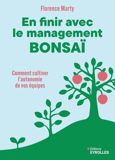 Couverture_En finir avec le management bonsaï