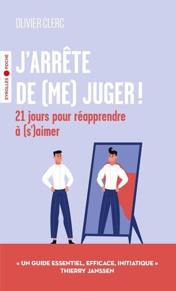 Couverture_J'arrête de (me) juger ! : 21 jours pour réapprendre à (s')aimer