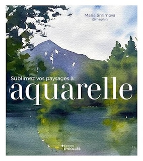 Front cover_Sublimez vos paysages à l'aquarelle