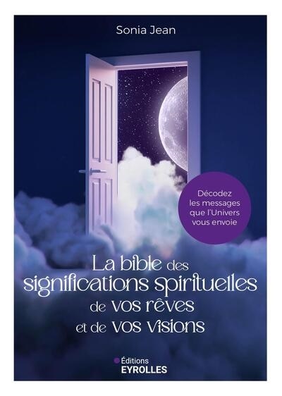 Front cover_La bible des significations spirituelles de vos rêves et de vos visions