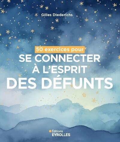 Front cover_50 exercices pour se connecter à l'esprit des défunts