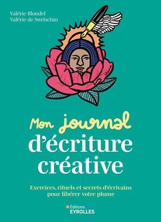 Couverture_Mon journal d'écriture créative : exercices, rituels et secrets d'écrivains pour libérer votre plume