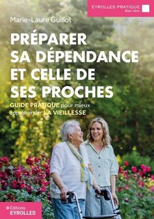 Front cover_Préparer sa dépendance et celle de ses proches
