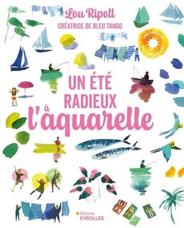 Couverture_Un été radieux à l'aquarelle