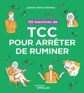 Couverture_50 exercices de TCC pour arrêter de ruminer