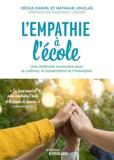 Front cover_L'empathie à l'école : une méthode innovante pour la cultiver, la transmettre et l'enseigner