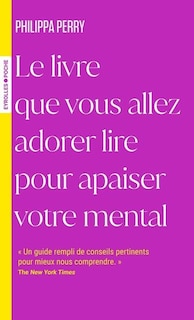 Couverture_Le livre que vous allez adorer lire pour apaiser votre mental