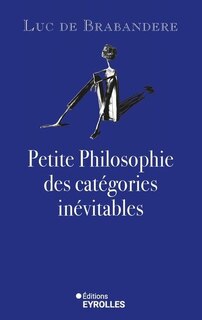 Front cover_Petite philosophie des catégories inévitables