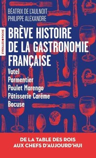 Couverture_Brève histoire de la gastronomie française