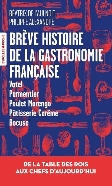 Couverture_Brève histoire de la gastronomie française