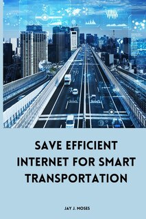 Couverture_Save Efficient Internet For Smart Transportation