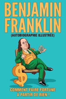 Front cover_L'Autobiographie de Benjamin Franklin (Traduit)