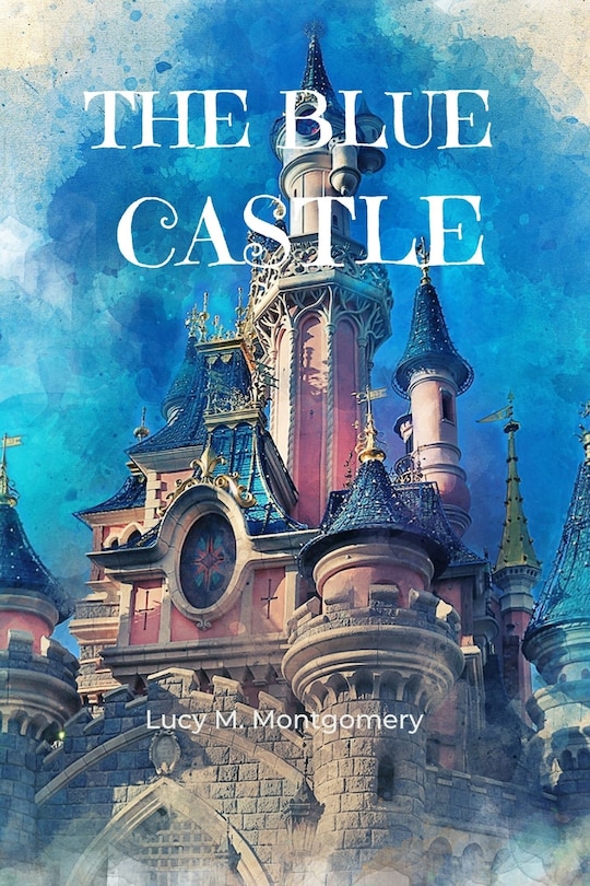 Couverture_The Blue Castle (Annotated)