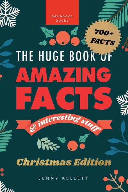 Couverture_The Huge Book of Amazing Facts and Interesting Stuff Christmas Edition