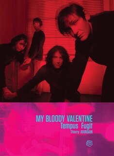 My Bloody Valentine: tempus fugit