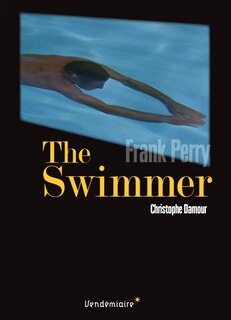 Couverture_Swimmer de Frank Perry (The)