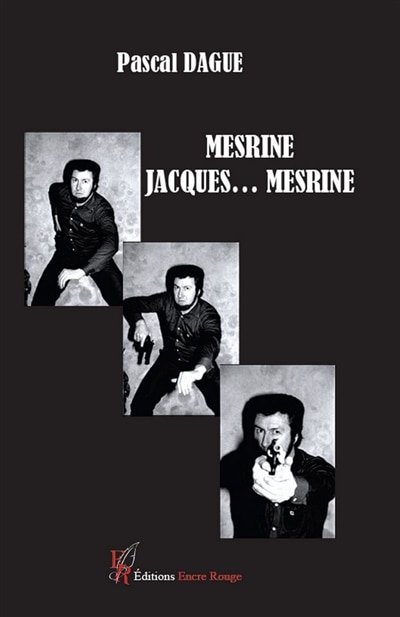 Couverture_MESRINE, JACQUES... MESRINE