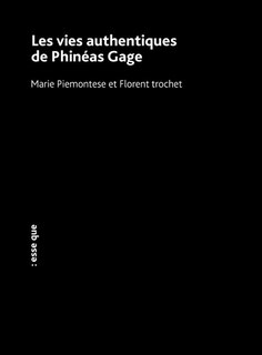 Front cover_Les vies authentiques de Phinéas Gage
